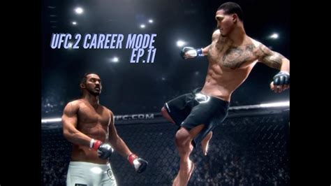 UFC 2 CAREER MODE EP.11 - YouTube