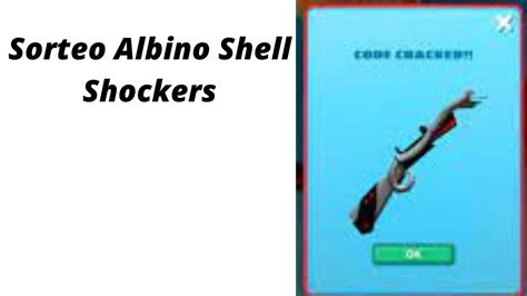 Sorteo Albino Shell Shockers YouTube