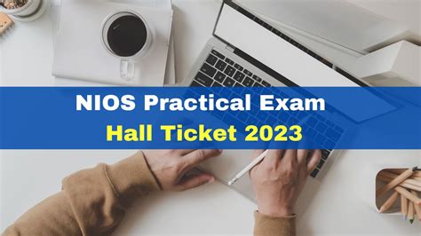 Nios Hall Ticket 2023 Class 10 12 Practical Exam Admit Card Out At