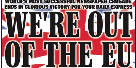 Brexit Newspaper Front Pages The Daily Express And Daily Mails