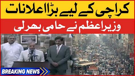 PM Shehbaz Sharif Karachi Visit Big News Karachi News Today