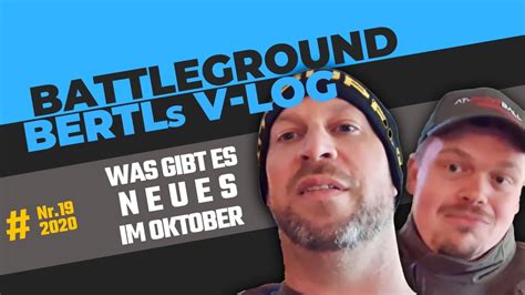 Battleground Was Gibt Es Neues Bertls Vlog Oktober YouTube