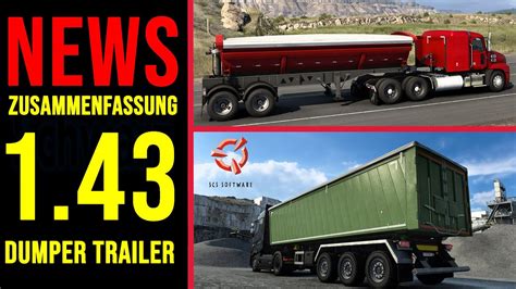 Ets2 And Ats 1 43 News 🚨 Zusammenfassung I Eigene Dumper Trailer ᐅ