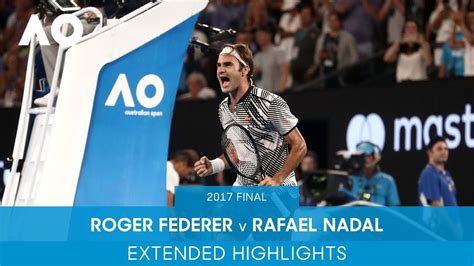 Roger Federer V Rafael Nadal Extended Highlights Australian Open 2017