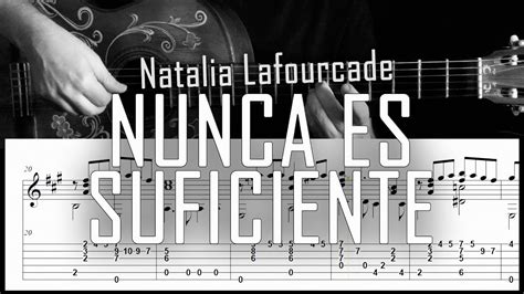 Nunca Es Suficiente Natalia Lafourcade Fingerstyle Guitar Arreglo