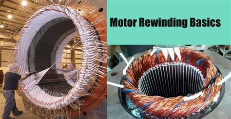 Motor Rewinding Basics | Engineering Discoveries