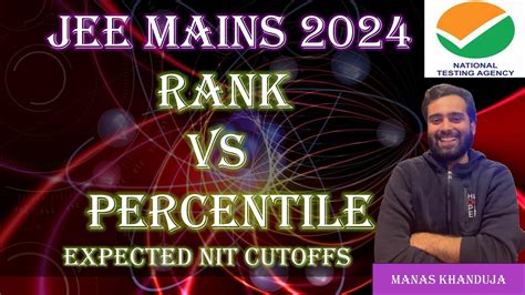 JEE MAINS 2024 RANK VS PERCENTILE NIT CUTOFFS Cutoff Results