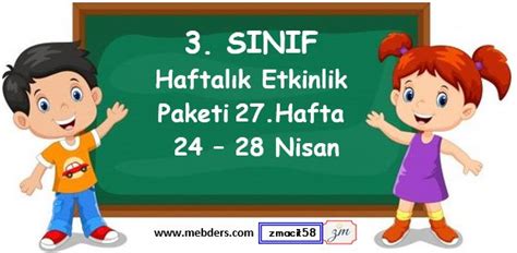 3 Sınıf 27 Hafta Etkinlik Paketi 24 28 Nisan Meb Ders