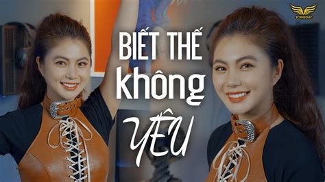 BIẾT THẾ KHÔNG YÊU HOT TIKTOK QUỲNH LADY x SONG ĐẠT MEDIA Nếu biết trước không yêu thì