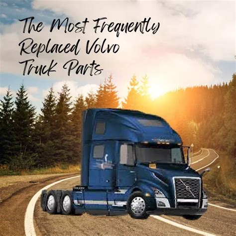 Ppt The Most Frequently Replaced Volvo Truck Parts Powerpoint