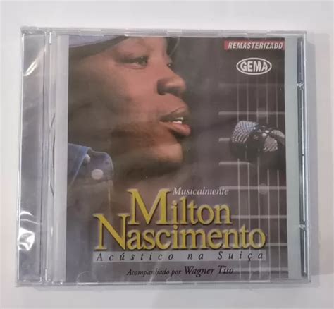 Cd Milton Nascimento Acústico Na Suiça lacrado De Fábrica Frete grátis