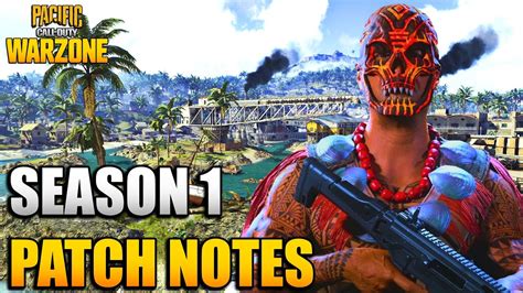 Warzone Pacific Season 1 Patch Notes Buffs Nerfs With New Modes