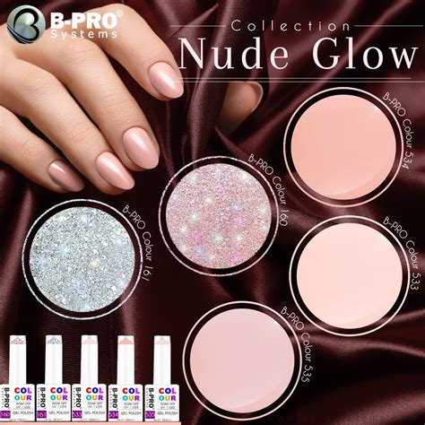 Nude Glow Collection B Pro Systems