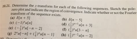 Solved 10 21 Determine The Z Transform For Each Of The