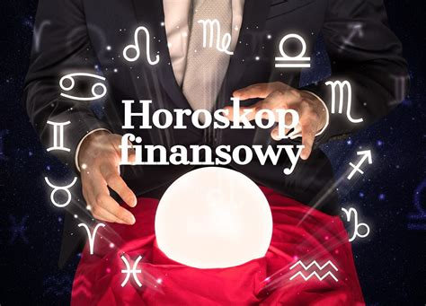 Trafny Horoskop Finansowy Na Luty Baran Byk Bli Ni Ta Rak Lew