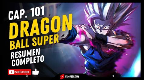 Dragon Ball Super Manga 101 Resumen Completo Vegeta Vs Broly YouTube