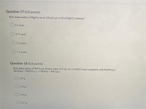 Solved Question 17 08 Points How Many Moles Of Mgcl2 Are