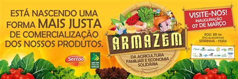 Codes Sisal Inaugura O Do Armaz M Da Agricultura Familiar E A Feira