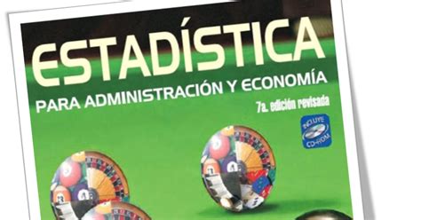 Estadística para administración y economía 7ma Edición Richard I