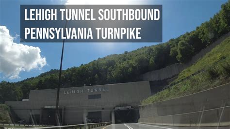 Pennsylvania Turnpike I 476 Lehigh Tunnel Southbound 4k Drive Youtube