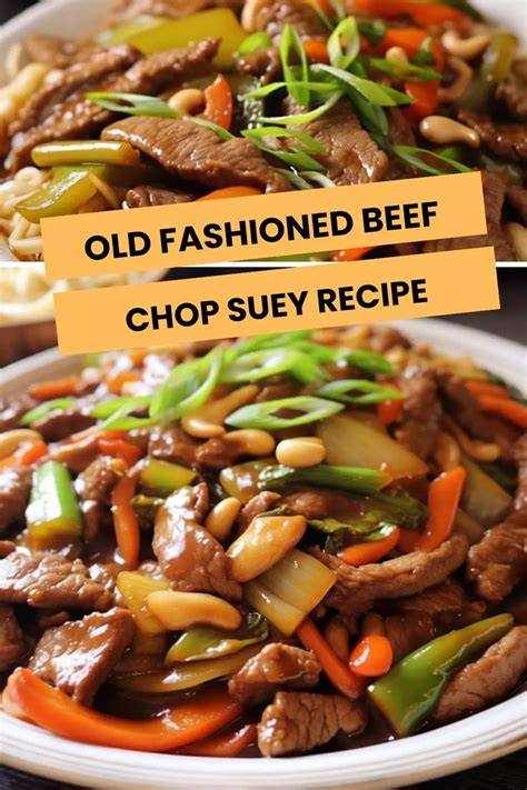 Old Fashioned Beef Chop Suey Recipe Hungarian Chef Recipe In 2024