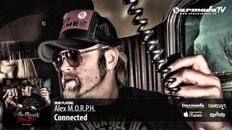 Alex M O R P H Connected Prime Mover Album Preview Youtube