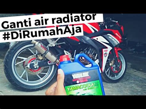 Ganti Air Radiator Cbr R Sendiri Dirumah Youtube