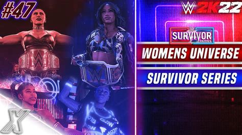 Wwe 2k22 Womens Universe Mode 47 “survivor Series Ppv” Youtube