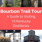 Bourbon Trail Tour A Guide To Visiting Kentucky Distilleries