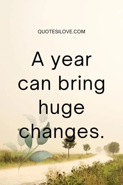 A Year Changes Everything Quotes Quotes I Love