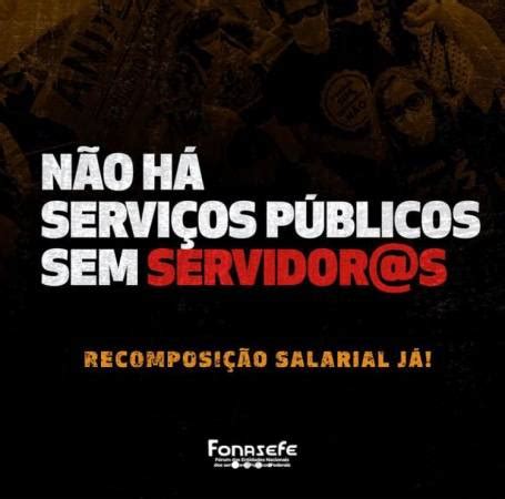 PORTAL DA CSPB Fonasefe inicia campanha por recomposição salarial