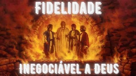 Reflex O Do Dia Fidelidade Inegoci Vel A Deus Youtube