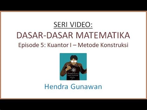 DASAR DASAR MATEMATIKA Kuantor I Metode Konstruksi YouTube