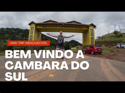 cambará do sul a Terra dos canions YouTube