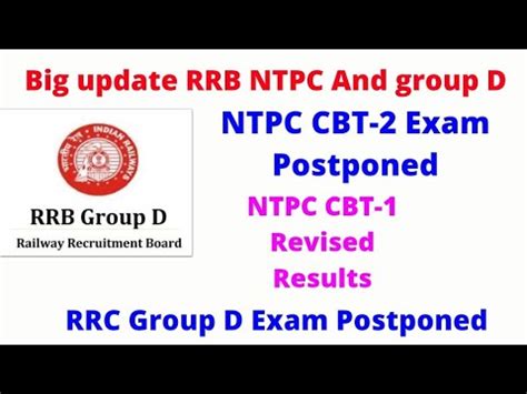 RRB NTPC CBT 2 Exam Postponed RRC Group D Exam Postponed Super