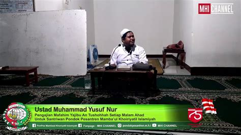 Live Stream Pengajian Kitab Mafahim Yajibu An Tushohhah Oleh Ust