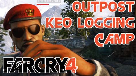 Keo Logging Camp Unlocks Shadow Leopard Ammo Bag Outpost Far Cry