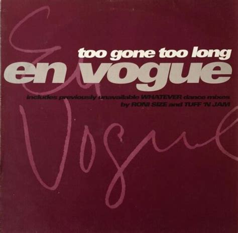 En Vogue Too Gone Too Long Whatever Promo Ex Vg Ebay