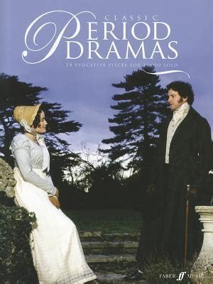 Classic Period Dramas: 14 Evocative solo piano pieces from classic ...