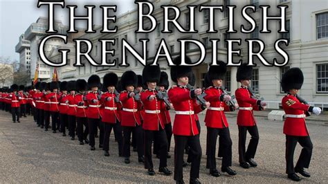 British March The British Grenadiers Youtube