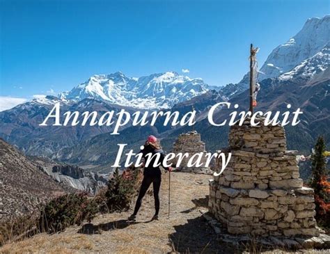 Charlotte Plans A Trip Annapurna Circuit Trek Itinerary 10 Days