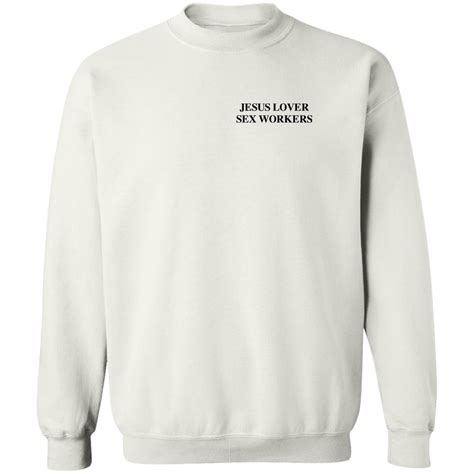 Jesus Loves Sex Workers Shirt