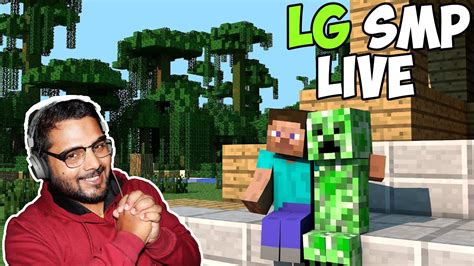 Minecraft LG SMP Live Hindi Minecraft Survival Live Hindi Minecraft