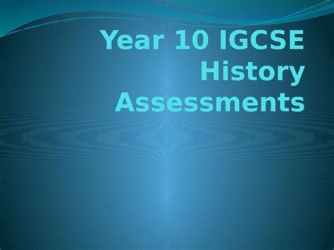 History Assessments iGCSE Powerpoint & Exam Practice 
