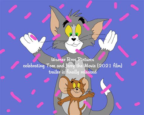 Tom And Jerry The Movie 2021 Trailer Was Released By Tomarmstrong20 On