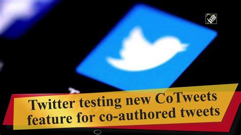 Twitter Testing New Cotweets Feature For Co Authored Tweets Video