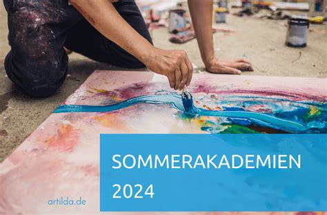 Sommerakademie 2024 intensive Kunstkurse für Kreative artilda de