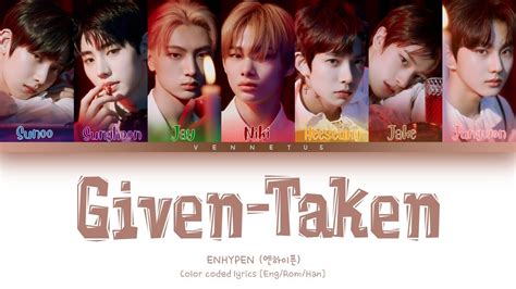 Enhypen 엔하이픈 Given Taken Lyrics Youtube