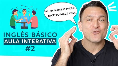 Como Falar O BÁsico Em InglÊs Aula 2 Iniciantes Falando O Nome