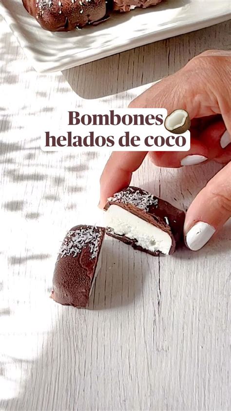 Bombones Helados De Coco Recetas De Bombones Helado Saludable